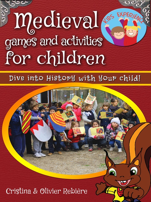 Title details for Medieval games and activities for children by Cristina Rebiere - Available
